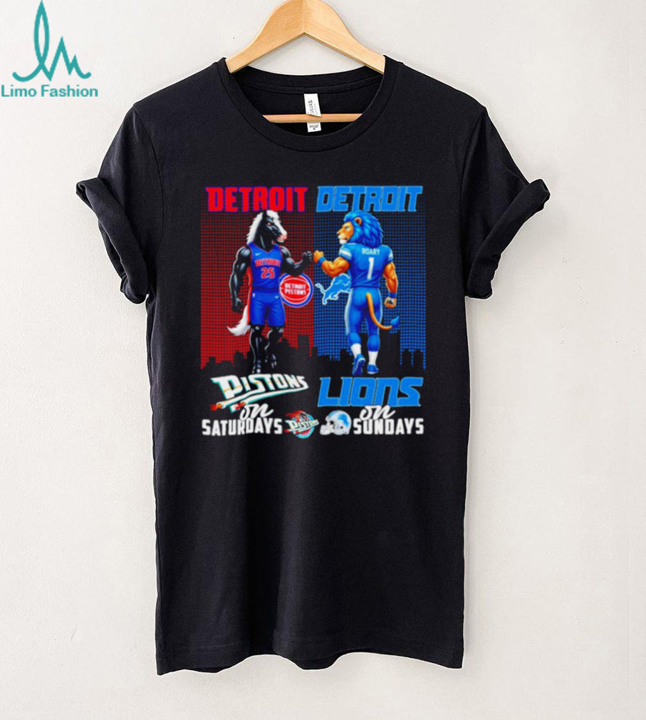Detroit Pistons on Saturdays Detroit Lions on Sundays Mascot Fists T Shirt