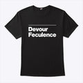 Mr. Milchik Devour Feculence T Shirt