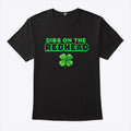 Dibs On The Redhead T Shirt