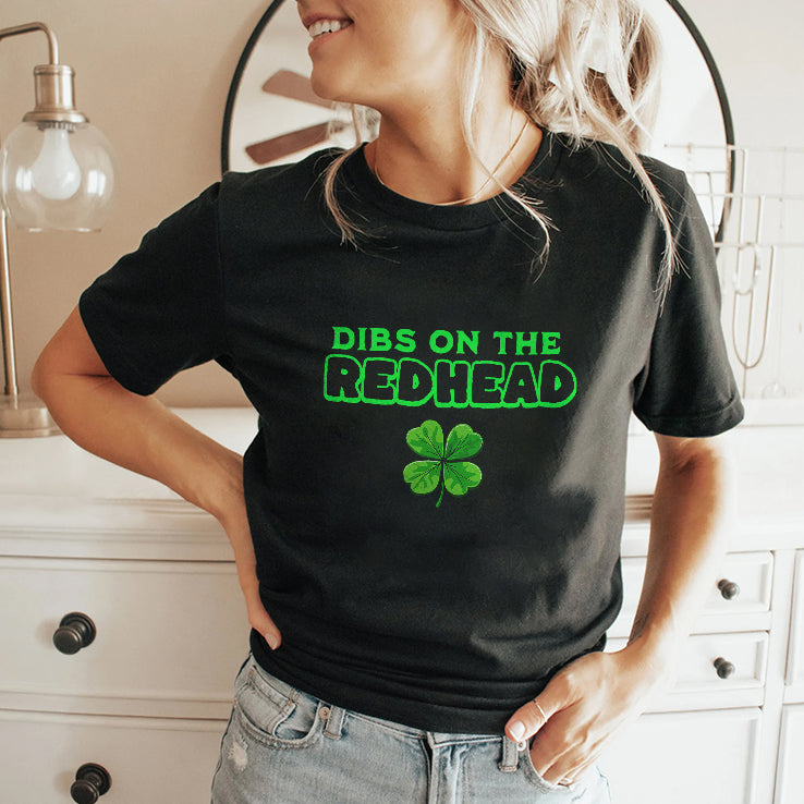 Dibs On The Redhead T Shirt