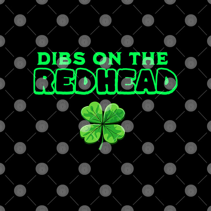 Dibs On The Redhead T Shirt
