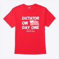 Dictator On Day One Trump 2024 T Shirt