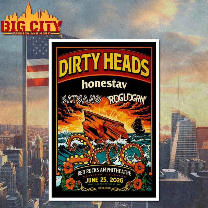 Dirty Heads Jun 25 2026 Red Rocks Amphitheatre in Morrison CO Poster Shirt