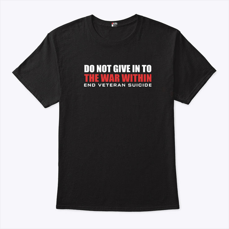 Delta Veteran Shirt Do Not Give In To The War Within End Veteran Suicide