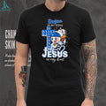 Dodgers In My Veins Jesus In My Heart Baseball T Shirt Christian LA Baseball Fan Gift T Shirt