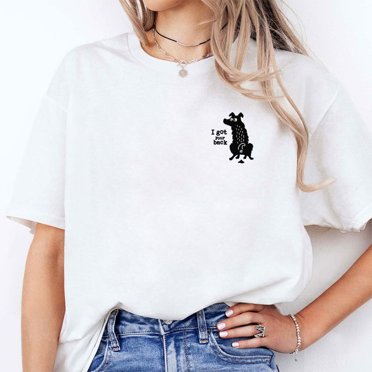 Dog I Got Your Back T Shirt