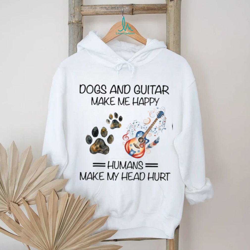 Dogs And Guitar Make Me Happy Humans Make My Head Hurt Musician T Shirt