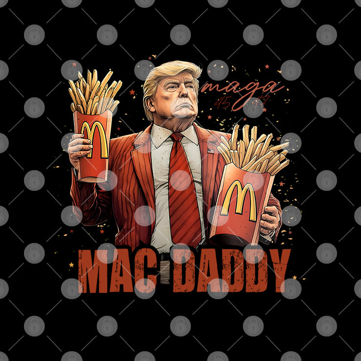 Donal Trump Maga Mac Daddy T Shirt