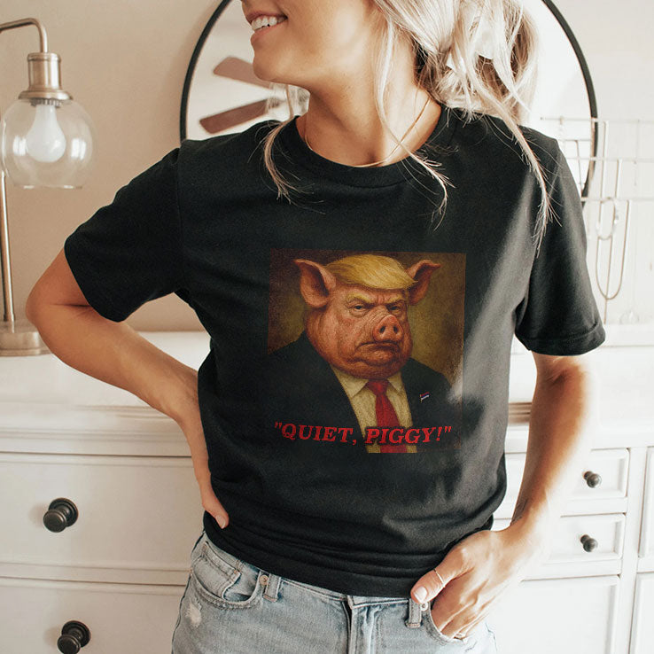 Donald Trump Quiet Piggy T Shirt