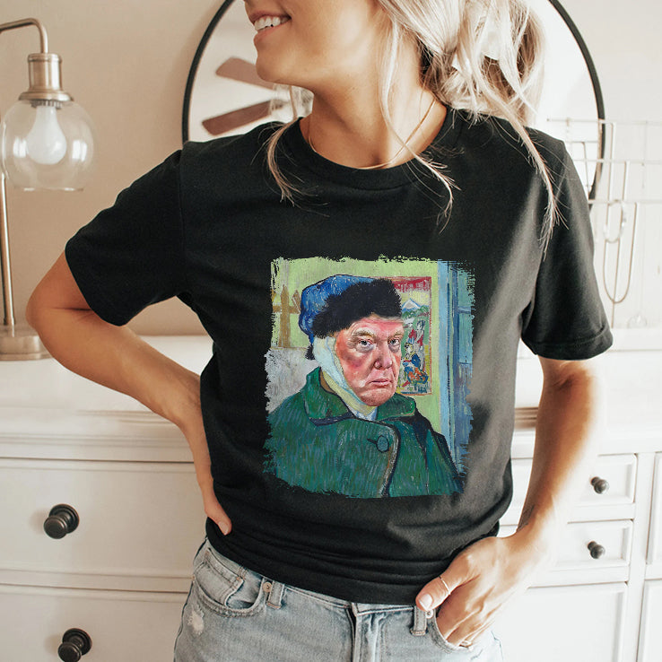 Donald Van Gogh Trump T Shirt Self-Portrait With Bandaged Ear