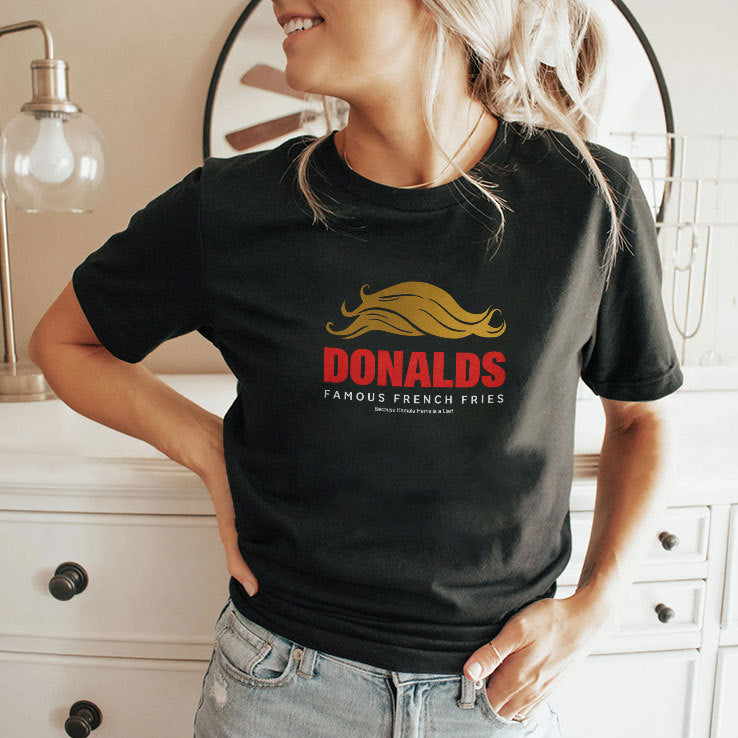 Donald’s Famous French Fries Because Kamala Liar Shirt