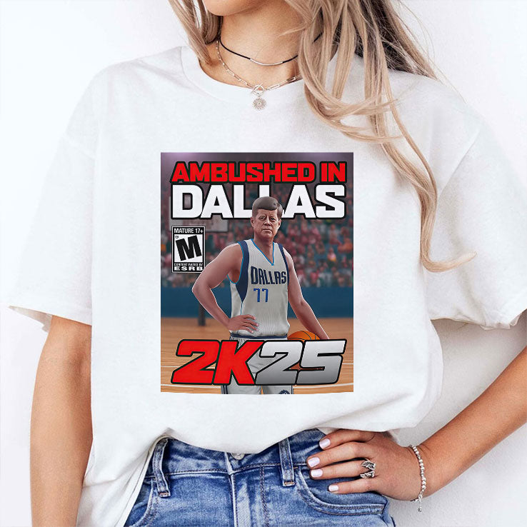 Doncic And John F. Kennedy Ambushed In Dallas 2K25 Shirt