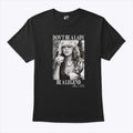 Don’t Be A Lady Be A Legend Stevie Nicks Shirt