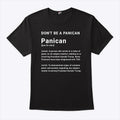 Trump Don’t Be A Panican T Shirt