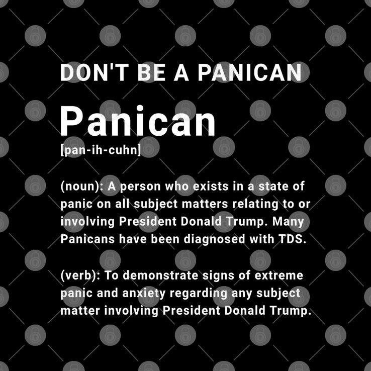 Trump Don’t Be A Panican T Shirt