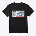 Don’t Blame Me I Voted For Desantis Shirt