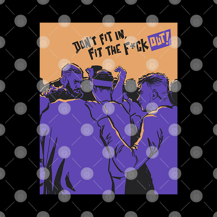 Don’t Fit In Fit The Fuck Out Shirt