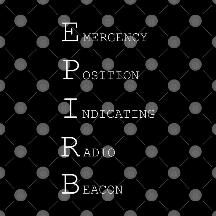 Don’t Forget Your EPIRB Emergency Position Indicating Radio Beacon T Shirt