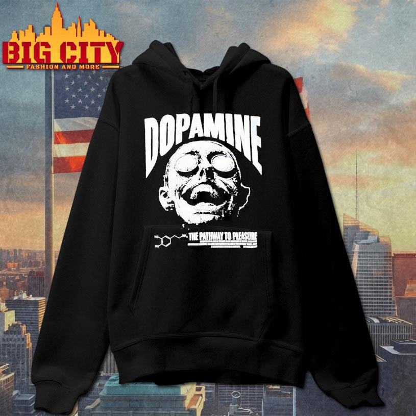 Dopamine The Pathway To Pleasure Head Shirt