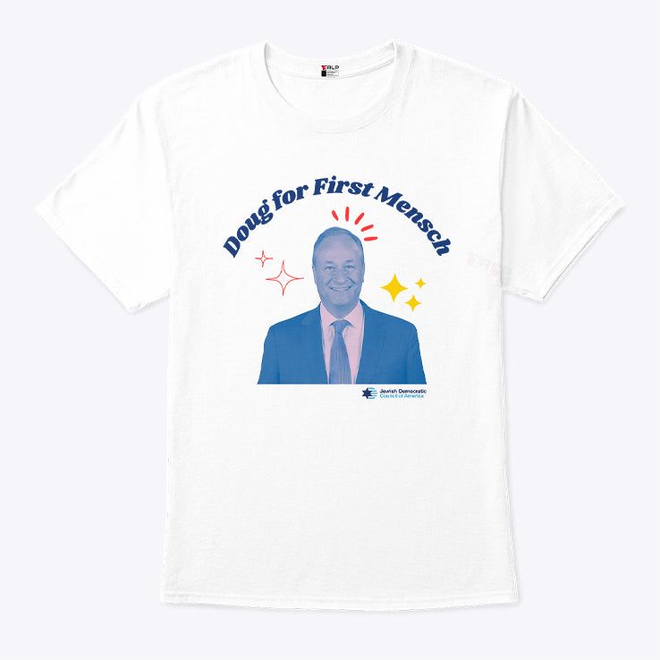 Doug For First Mensch T Shirt