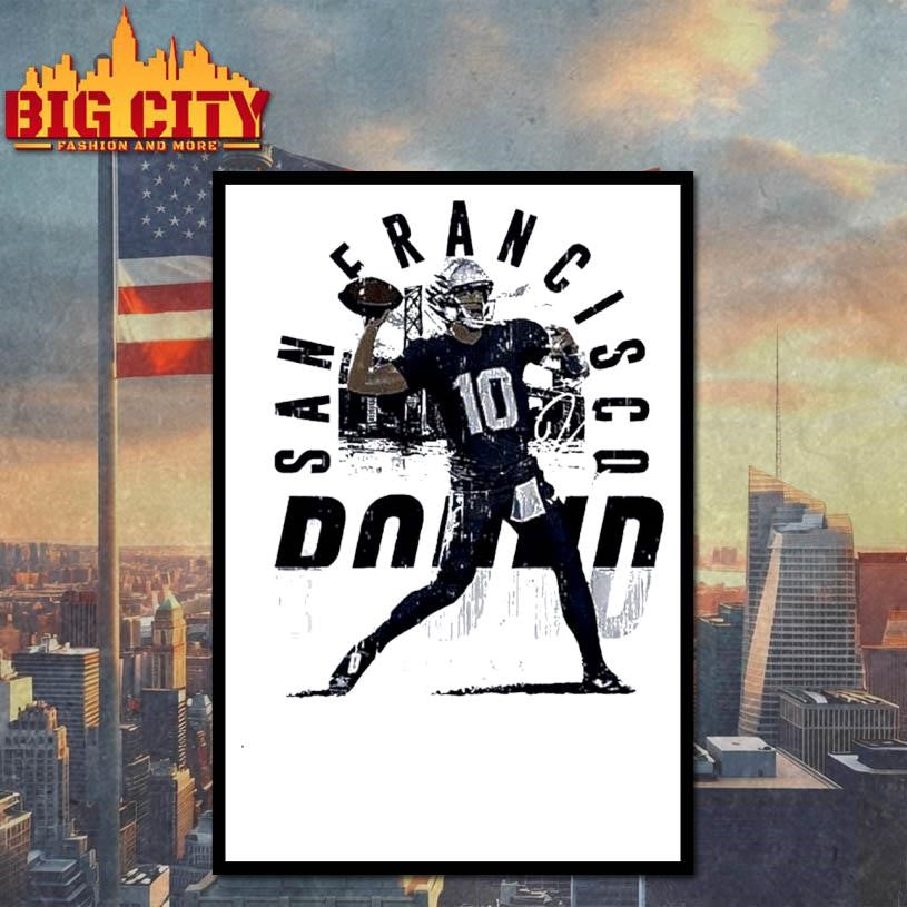 Drake Maye New England San Francisco Bound Signature poster Shirt