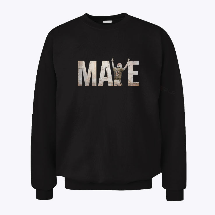 Drake Maye We All We Got We All We Need Sweatshirt