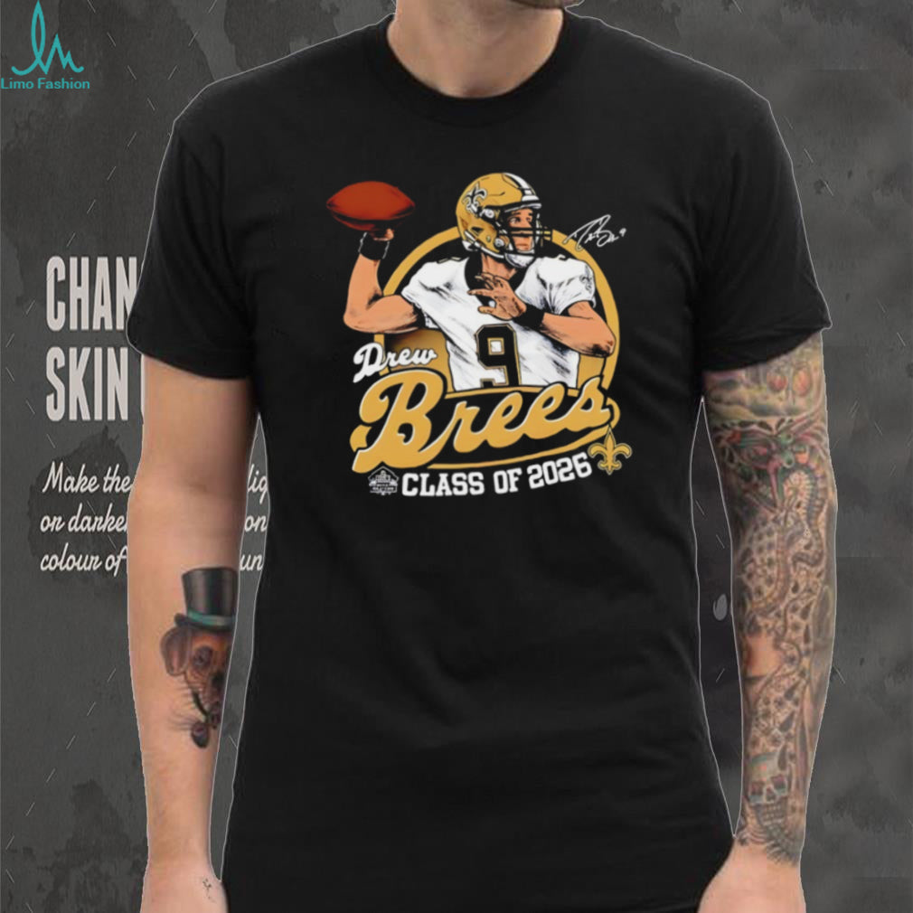 Drew Brees Class of 2026 Hall of Fame Tribute T Shirt New Orleans Football Legend Fan Gear Custom Sports Graphic T Shirt