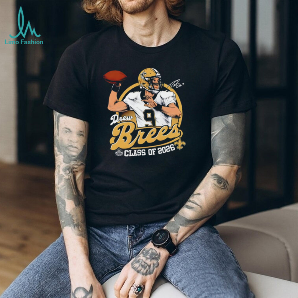Drew Brees Class of 2026 Hall of Fame Tribute T Shirt New Orleans Football Legend Fan Gear Custom Sports Graphic T Shirt