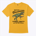 Drew Timme Sexual Tyrannosaurus Chewing Tobacco I Ain’t Got Time To Bleed Shirt