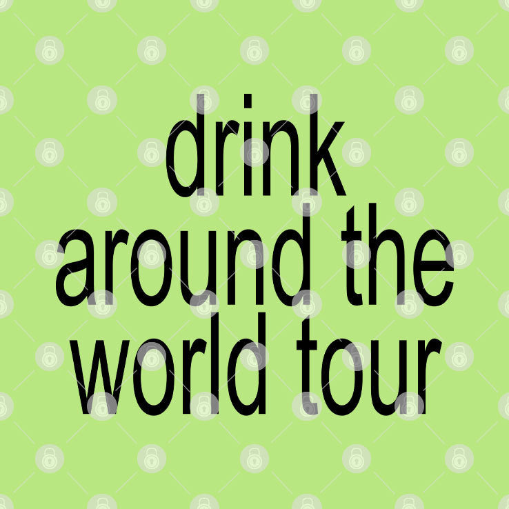 Drink Around The World Tour Brat Summer Shirt