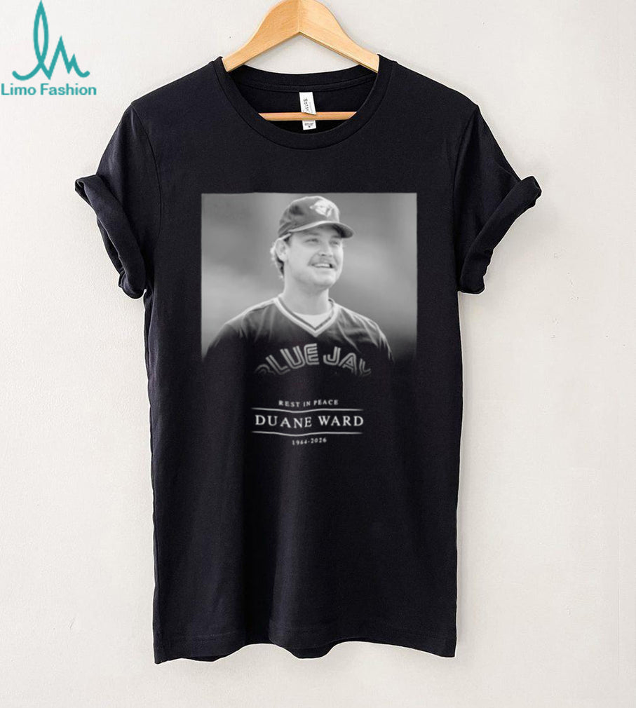 Duane Ward Toronto Blue Jays Rest in Peace 1964 2026 shirt