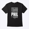 Duck Dynasty Everything I Know I Learned From Phil-osophy T Shirt