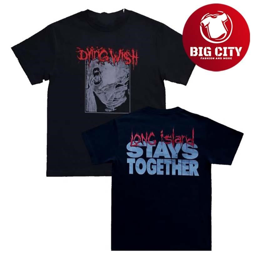 Dying Wish Portland Stays Together Two Sided Shirt