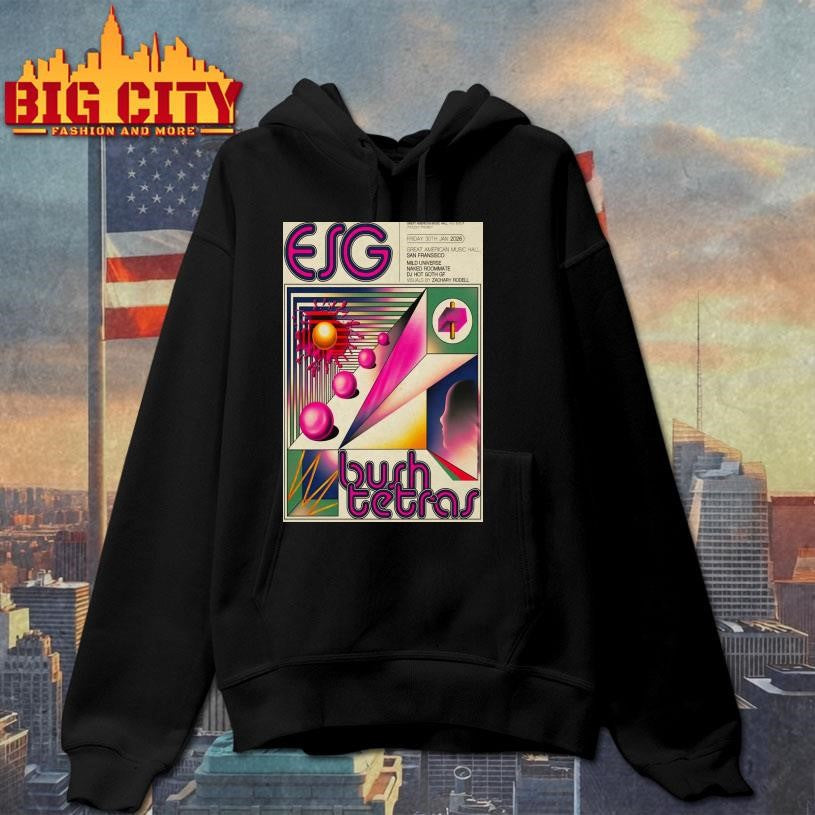 ESG And Bush Tetras Tour San Francisco CA On Jan 30 2026 Poster Shirt