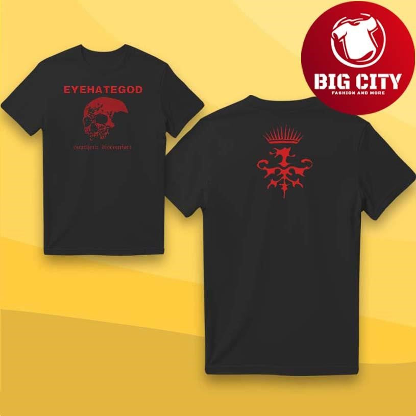 EYEHATEGOD Southern Discomfort Two Sided Shirt