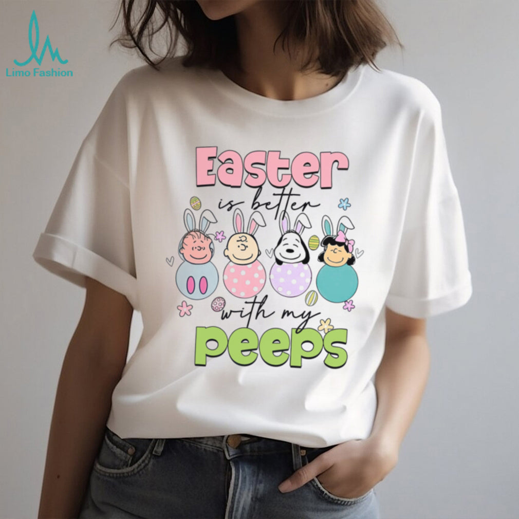 Easter Is Better With My Peeps Peanuts Characters Easter Egg T shirt