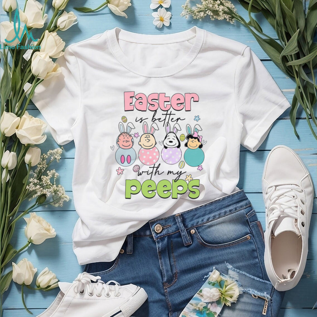 Easter Is Better With My Peeps Peanuts Characters Easter Egg T shirt