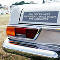 Egg Prices Were Supposed To Come Down Not Airplanes Car Magnet