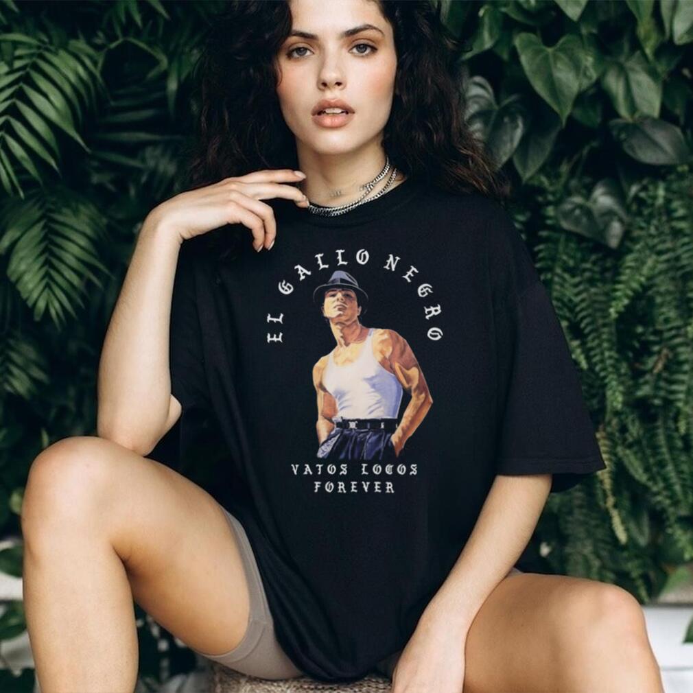 El Gallo Negro Miklo Velka Vatos Locos Forever Chicano Style T Shirt