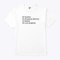 El Pueblo De Nuestra Senora La Reina De Los Angeles Shirt