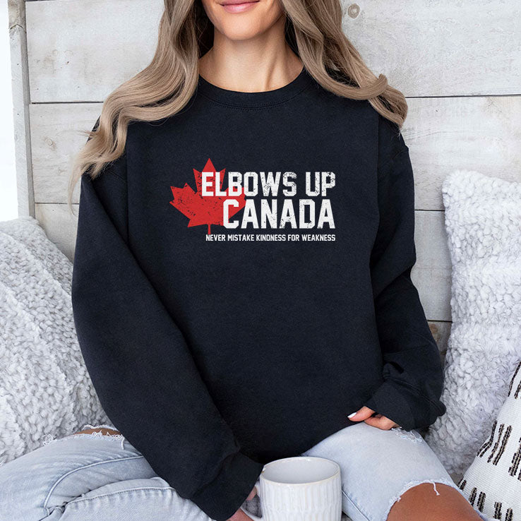 Elbows Up Canada Never Mistake Kindness For Weakness T Shirt