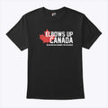 Elbows Up Canada Never Mistake Kindness For Weakness T Shirt
