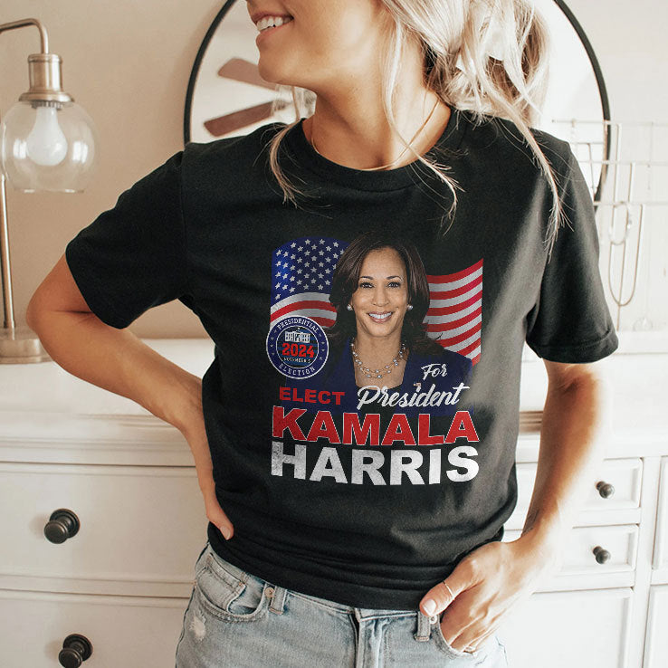 Elect Kamala Harris For President T Shirt