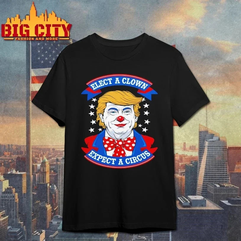 Elect a Clown Expect a Circus Trump Sucks t-shirt