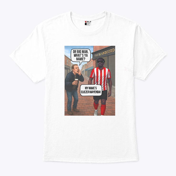 Eliezer Mayenda Oi Big Man What’s Ya Name T Shirt