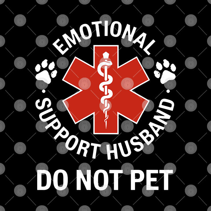 Emotional Support Husband Do Not Pet Shirt