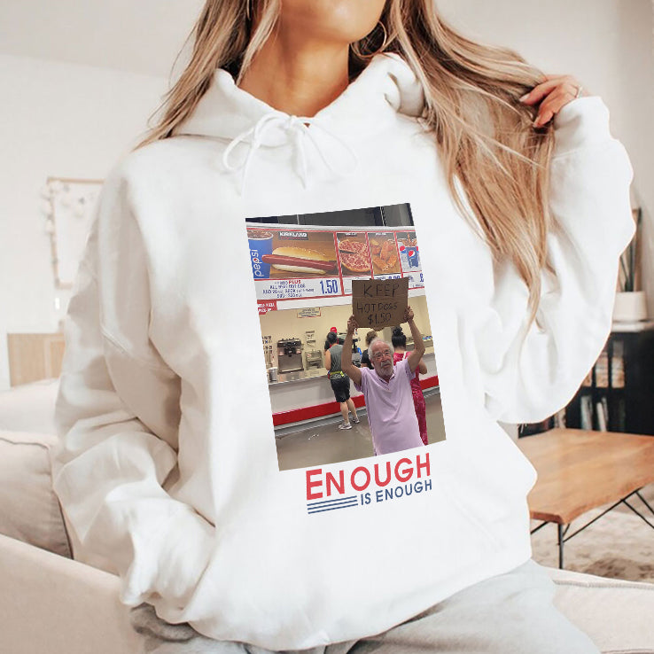 Enough Is Enough Keep Hot Dogs Costco T Shirt