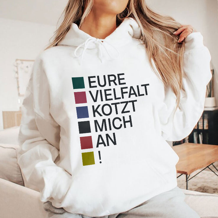 Eure Vielfalt Kotzt Mich An! T Shirt
