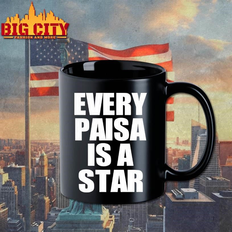 Every Paisa Is A Star Shirt