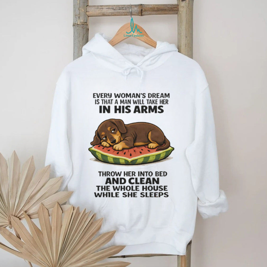 “Every Woman’s Dream Clean House” Sleeping Dachshund T Shirt